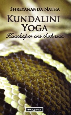 Kundalini Yoga : kunskapen om chakrana | 0:e upplagan