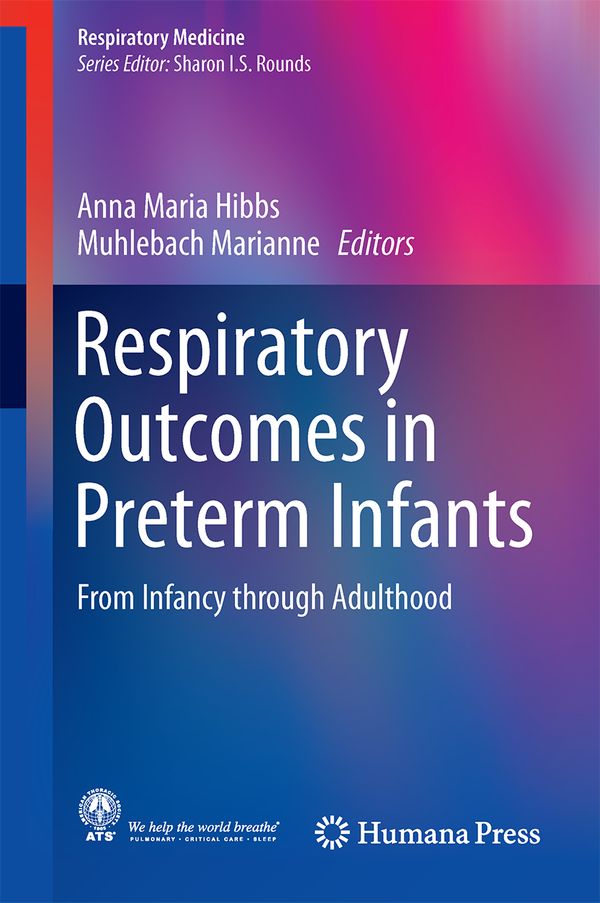 Respiratory Outcomes in Preterm Infants | 1:a upplagan