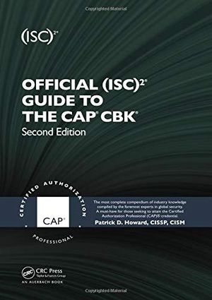 Official (isc)2 guide to the cap cbk