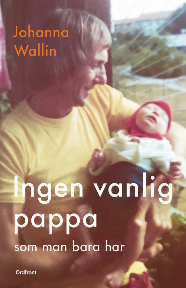 Ingen vanlig pappa som man bara har | 0:e upplagan