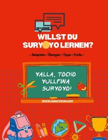 Willst du Suryoyo lernen? : - Beispiele - Übungen - Tipps - Tricks -