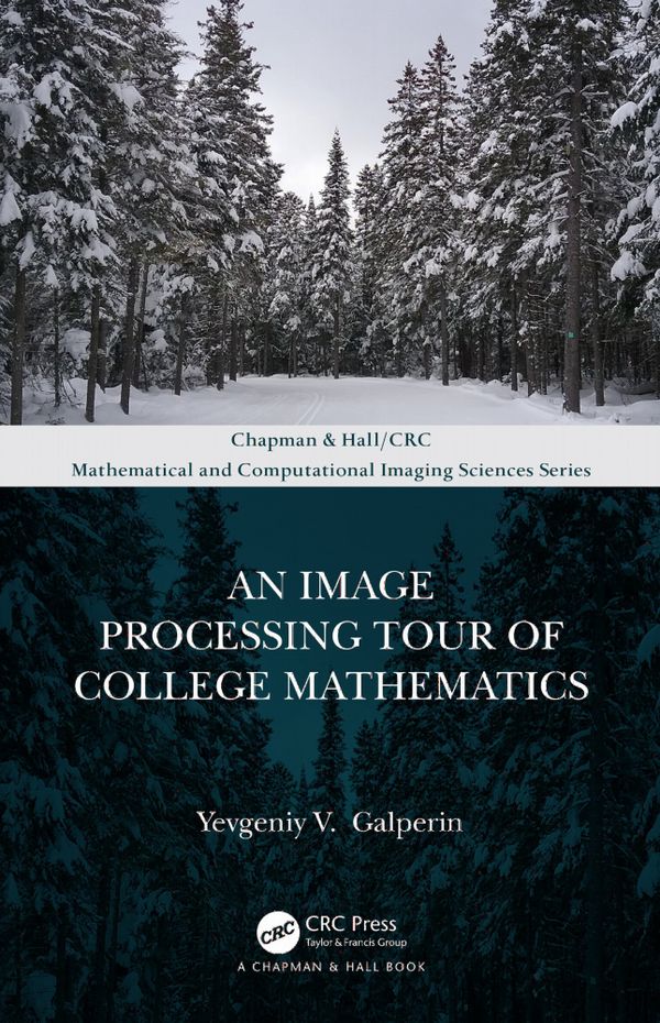 An Image Processing Tour of College Mathematics | 1:a upplagan
