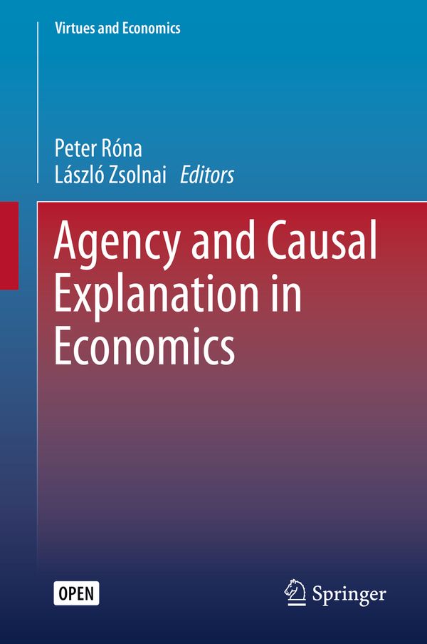Agency and Causal Explanation in Economics | 1:a upplagan