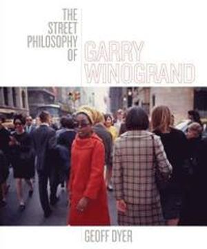 The Street Philosophy of Garry Winogrand