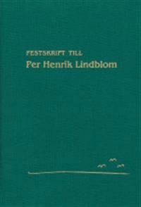 Festskrift till Per Henrik Lindblom