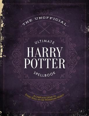 The Unofficial Ultimate Harry Potter Spellbook | 0:e upplagan