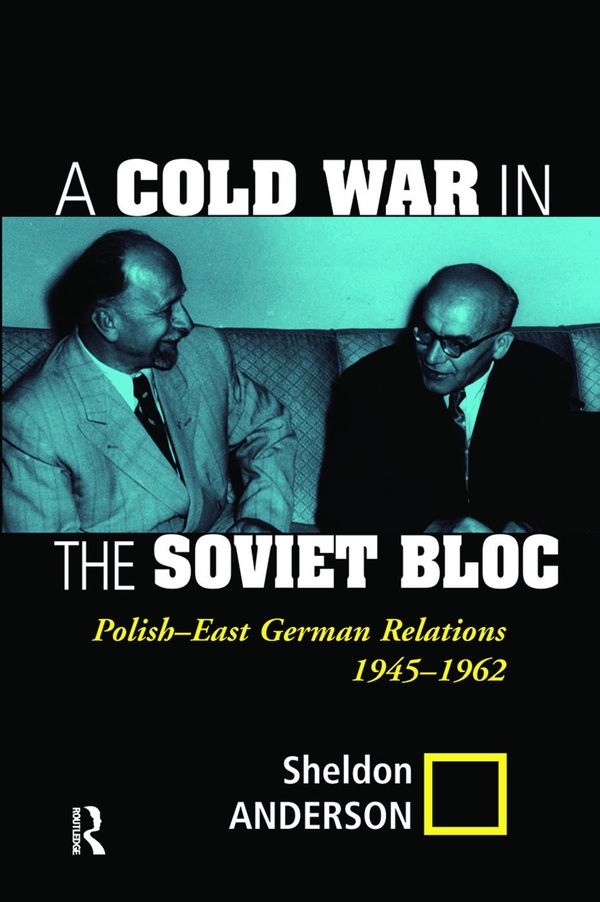 A Cold War In The Soviet Bloc | 1:a upplagan
