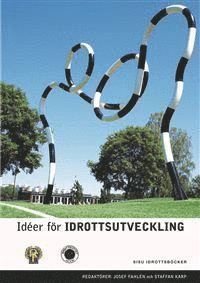 Idéer för idrottsutveckling | 0:e upplagan