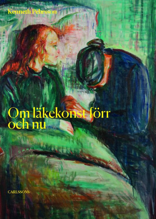 Om läkekonst förr och nu | 0:e upplagan