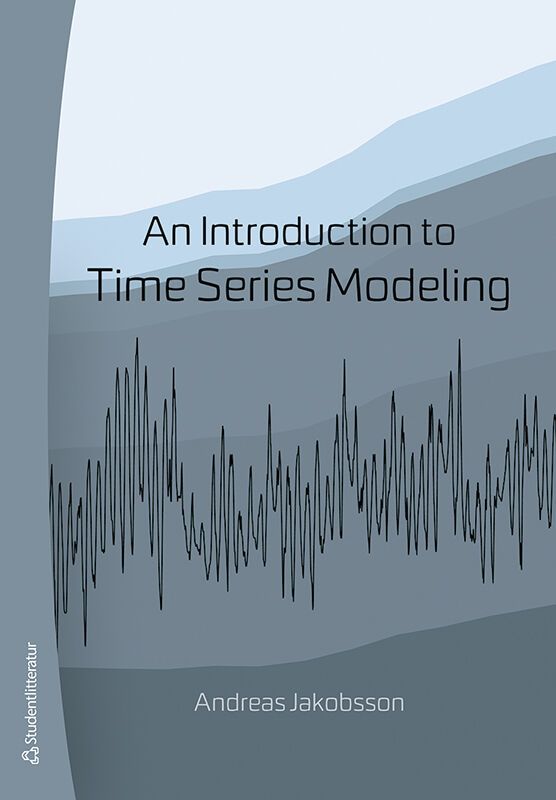 An Introduction to Time Series Modeling - | 4:e upplagan