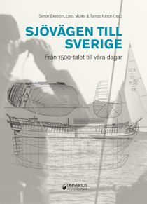 Sjövägen till Sverige : från 1500-talet till våra dagar