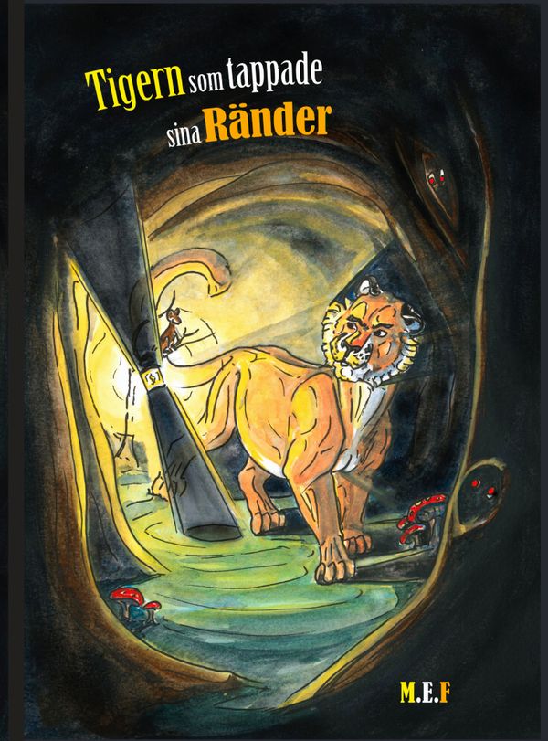 Tigern som tappade sina ränder | 0:e upplagan