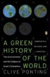 A New Green History of the World: The Environment and the Collapse of Great Civilizations | 0:e upplagan