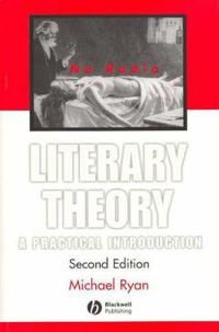 Literary Theory: A Practical Introduction | 2:a upplagan