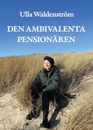 Den ambivalenta pensionären | 1:a upplagan