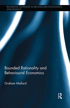Bounded Rationality and Behavioural Economics | 1:a upplagan