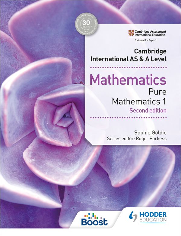 Cambridge International AS & A Level Mathematics Pure Mathematics 1 second edition | 18 002:a upplagan