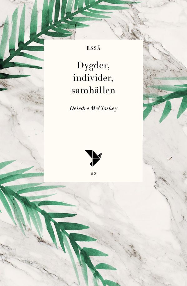Dygder, individer, samhällen | 0:e upplagan