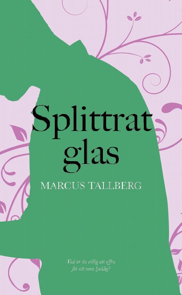 Splittrat glas | 0:e upplagan