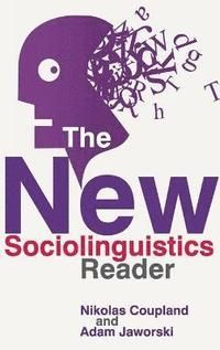 The New Sociolinguistics Reader