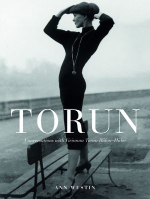 Torun. Conversations with Vivianna Torun Bülow-Hübe