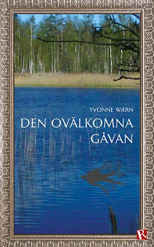 Den ovälkomna gåvan