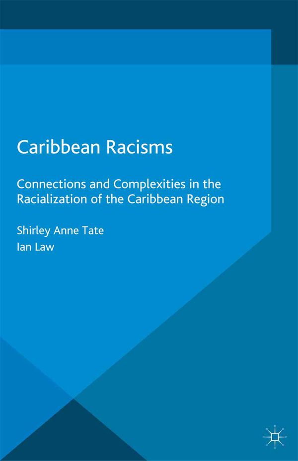 Caribbean Racisms | 1:a upplagan