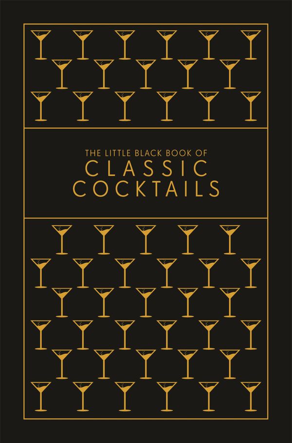 The Little Black Book of Classic Cocktails | 0:e upplagan