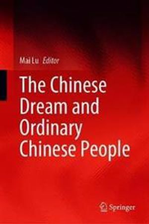 The Chinese Dream and Ordinary Chinese People | 1:a upplagan