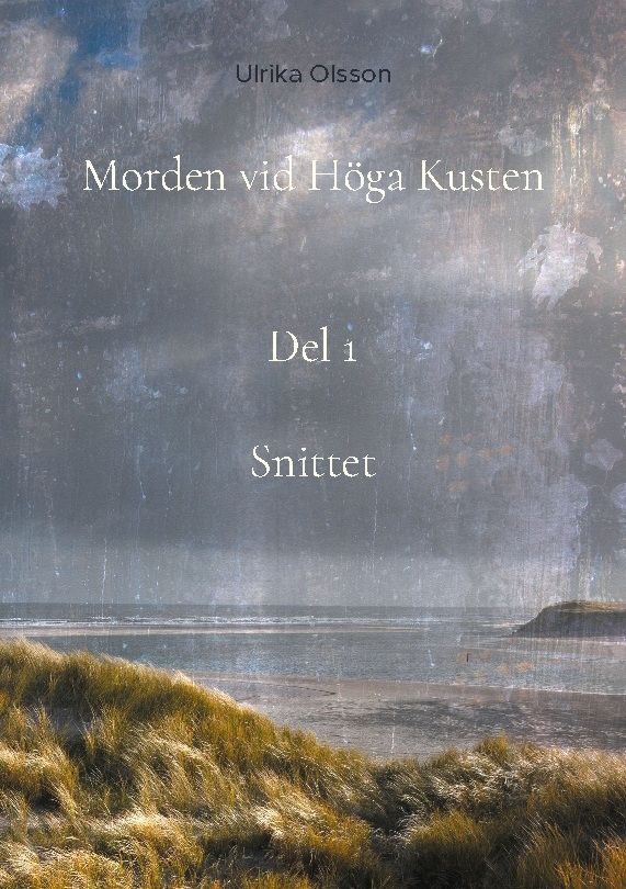 Morden vid Höga Kusten : Snittett | 1:a upplagan