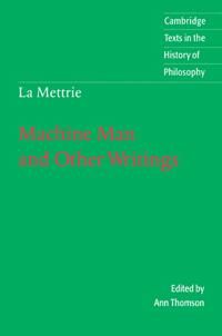 La Mettrie: Machine Man and Other Writings | 0:e upplagan