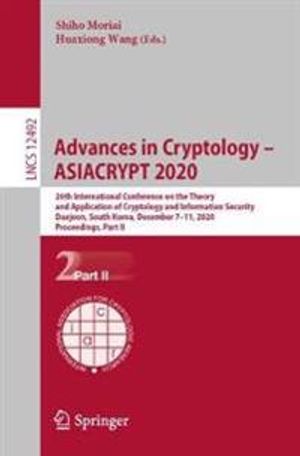 Advances in Cryptology – ASIACRYPT 2020 | 1:a upplagan