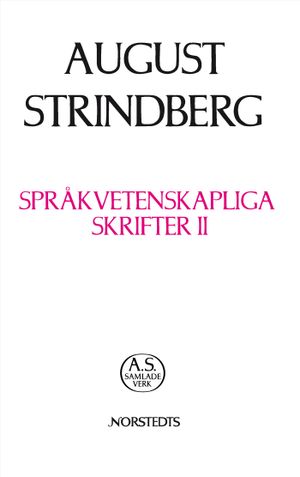 Språkvetenskapliga skrifter II : världs-språkens rötter Kina och Japan kinesiska språkets härkomst | 1:a upplagan