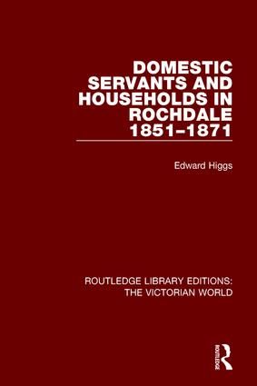 Domestic Servants and Households in Rochdale | 1:a upplagan