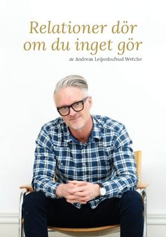 Relationer dör om du inget gör | 0:e upplagan
