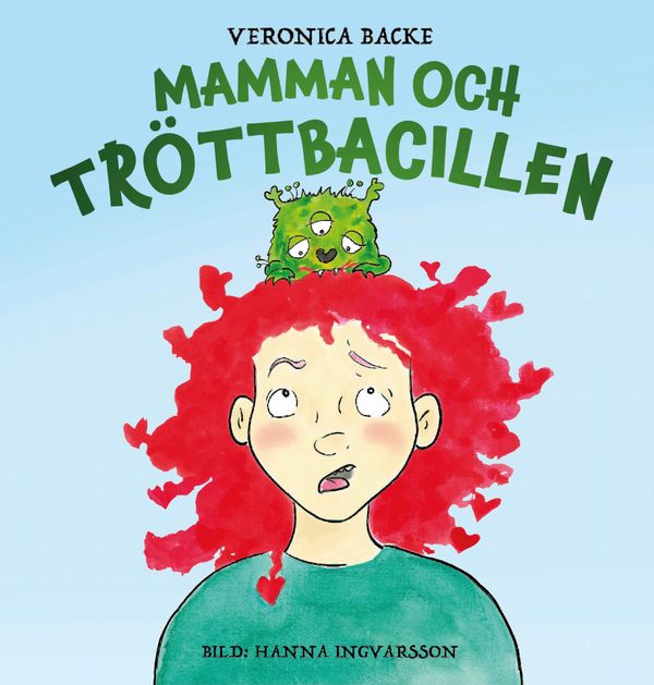 Mamman och tröttbacillen | 1:a upplagan