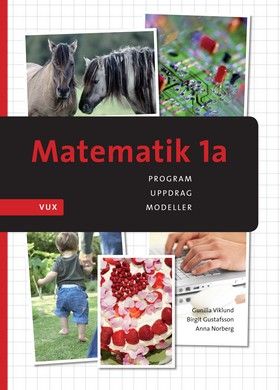 Matematik 1a Vux - Gunilla Viklund - Anna Norberg - Birgit Gustafsson
