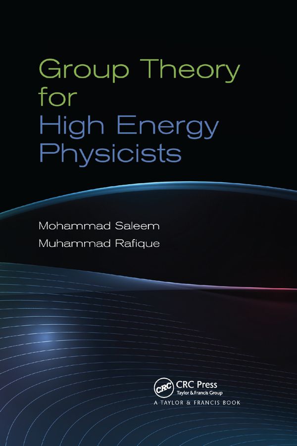 Group Theory for High Energy Physicists | 1:a upplagan