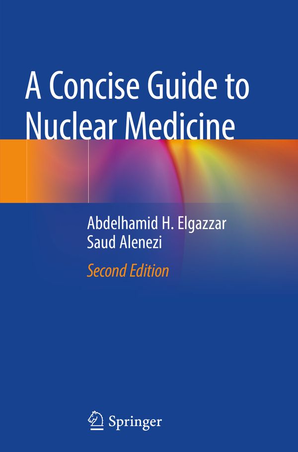 A Concise Guide to Nuclear Medicine | 2:a upplagan