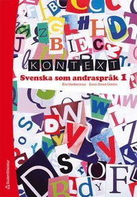 Kontext Svenska som andraspråk 1 Elevpaket - Digitalt + Tryckt | 2:a upplagan