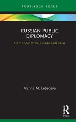 Russian Public Diplomacy | 1:a upplagan