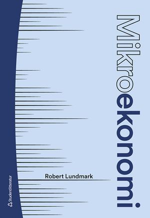 Mikroekonomi - Teori och tillämpningar | 5:e upplagan