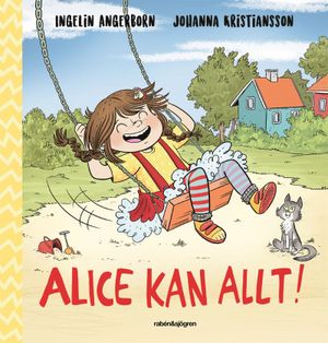 Alice kan allt! | 1:a upplagan