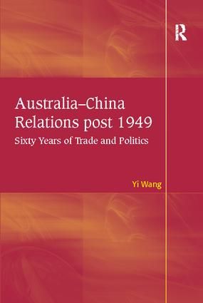 Australia-China Relations post 1949 | 1:a upplagan