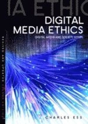 Digital Media Ethics, 2nd Edition | 1:a upplagan