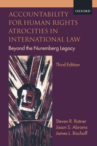 Accountability for Human Rights Atrocities in International Law | 3:e upplagan
