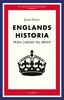 Englands historia - Från Caesar till brexit