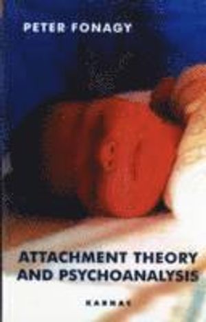 Attachment theory and psychoanalysis