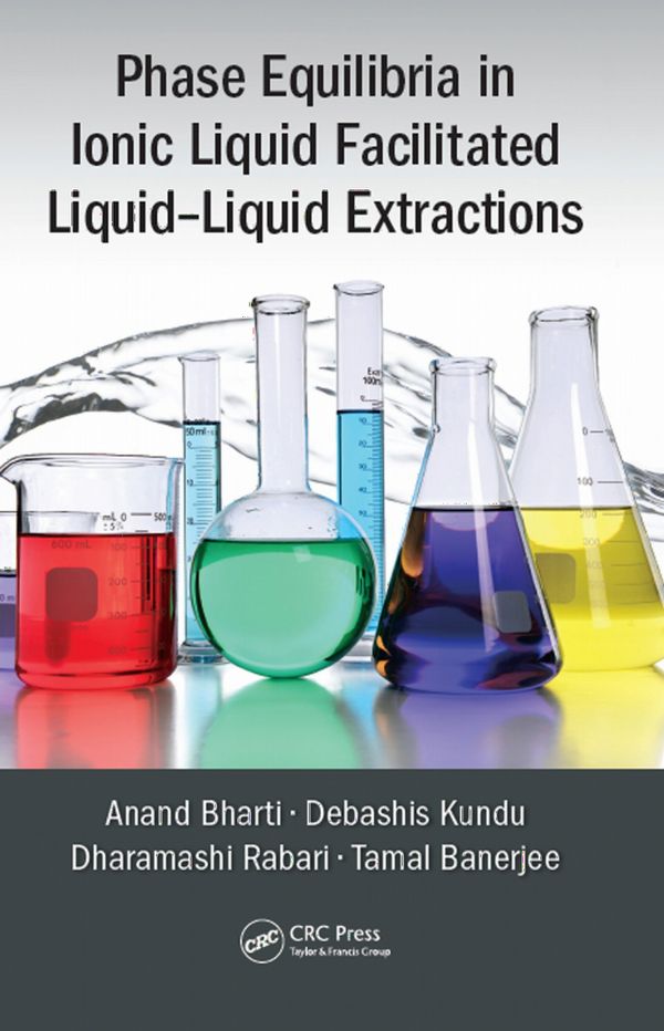 Phase Equilibria in Ionic Liquid Facilitated Liquid-Liquid Extractions | 1:a upplagan