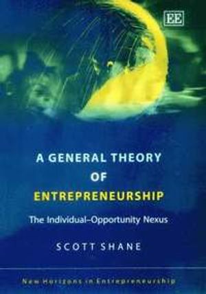 A General Theory of Entrepreneurship